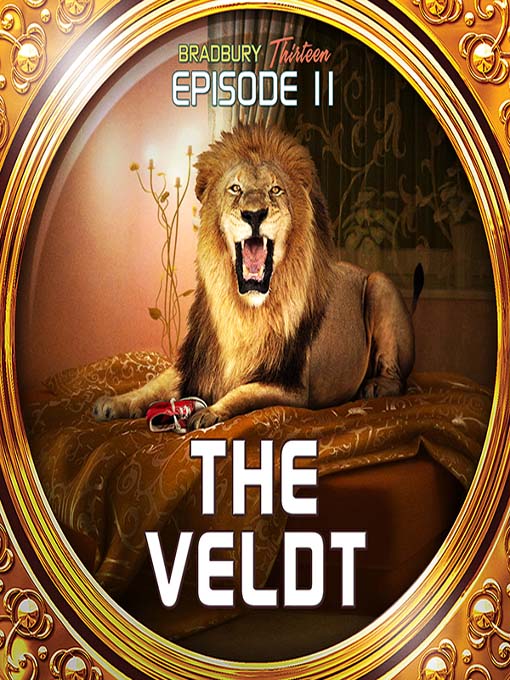 Title details for The Veldt by Ray Bradbury - Available